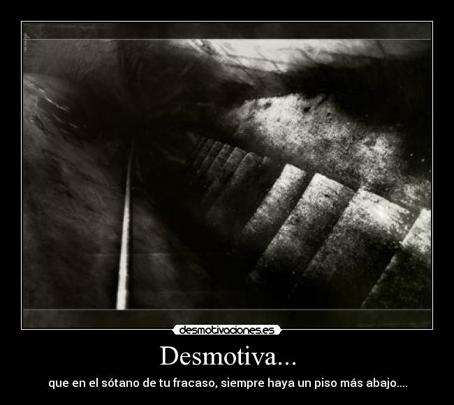 Desmotiva... - 