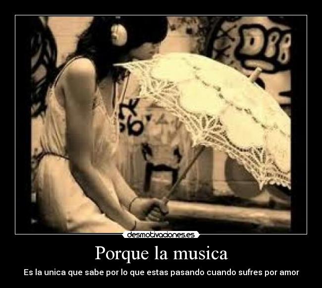Porque la musica -