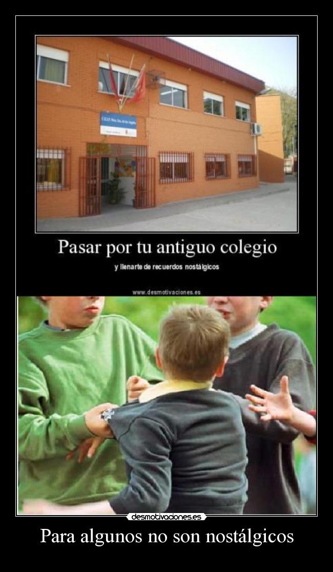 Para algunos no son nostálgicos - 