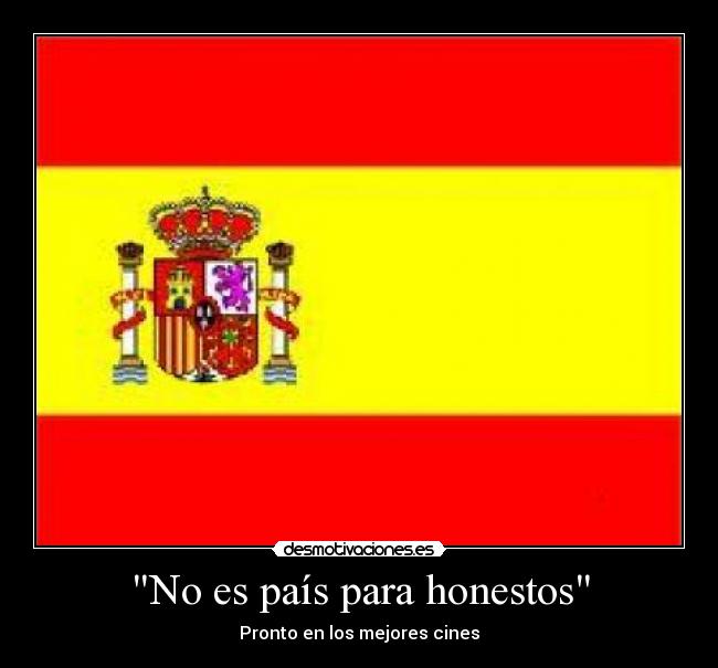 No es país para honestos - Pronto en los mejores cines