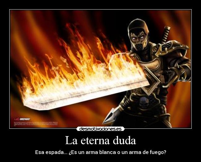 La eterna duda - Esa espada... ¿Es un arma blanca o un arma de fuego?