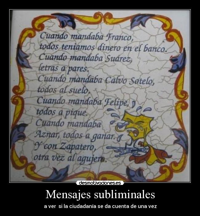 Mensajes subliminales - a ver si la ciudadanía se da cuenta de una vez