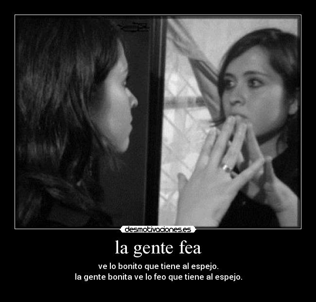 la gente fea - 
