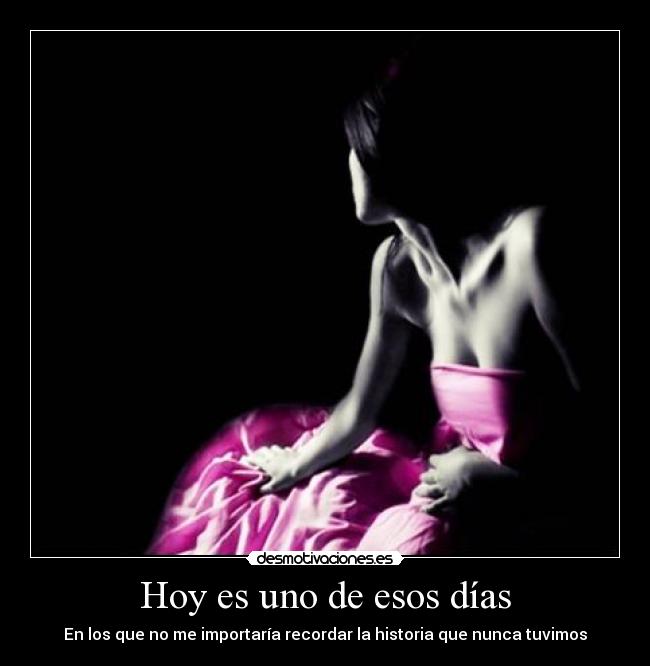 Hoy es uno de esos días - 