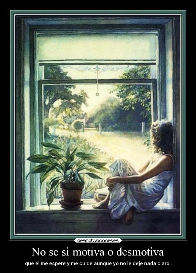 No se si motiva o desmotiva -