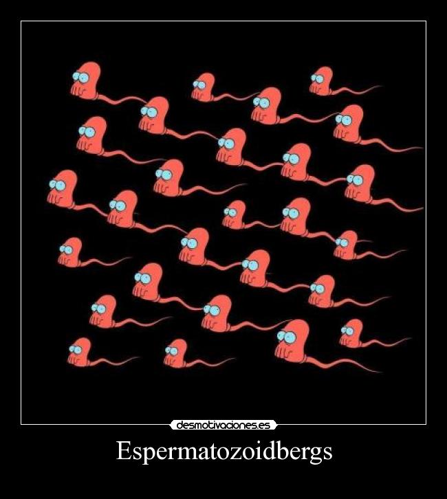 Espermatozoidbergs - 