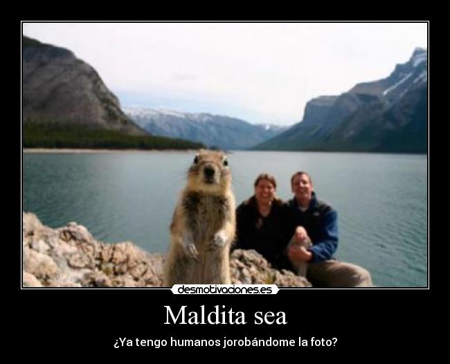 Maldita sea -