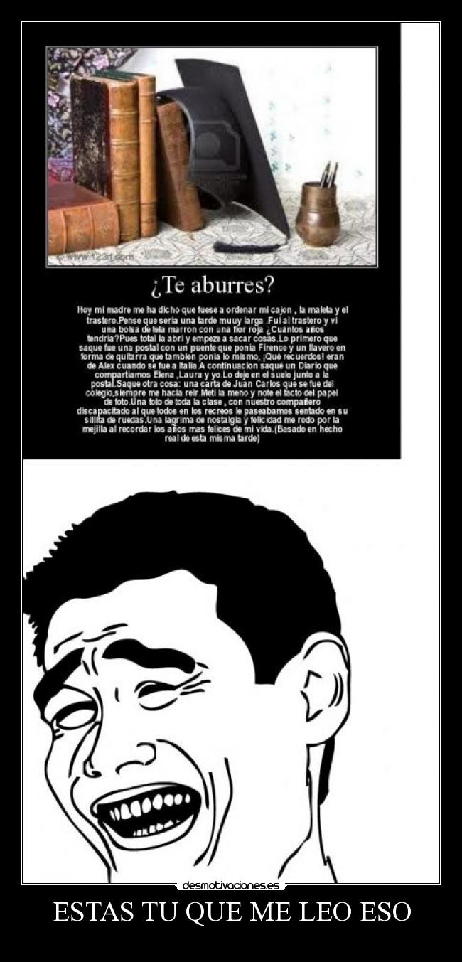 ESTAS TU QUE ME LEO ESO - 