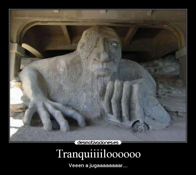 Tranquiiiiloooooo - 