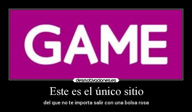 Este es el único sitio - del que no te importa salir con una bolsa rosa