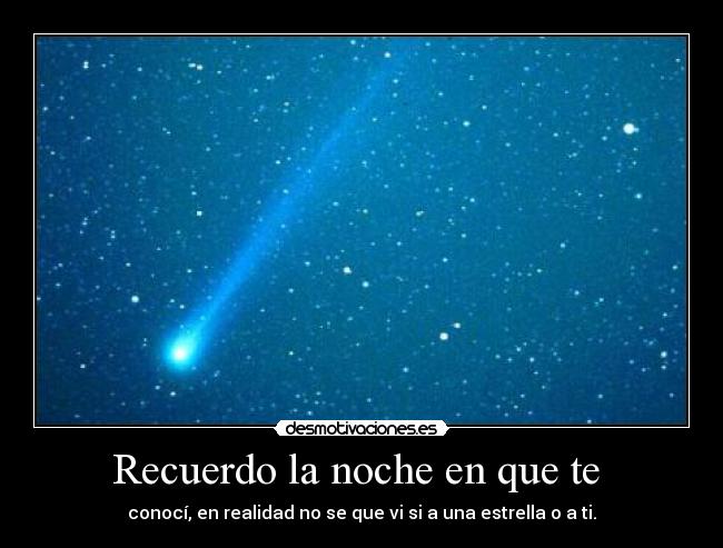 Recuerdo la noche en que te  - 