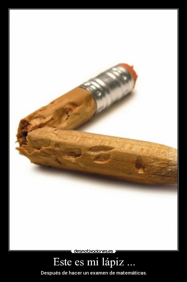 Este es mi lápiz ... -