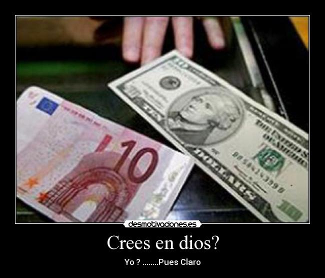 carteles dios dinero desmotivaciones