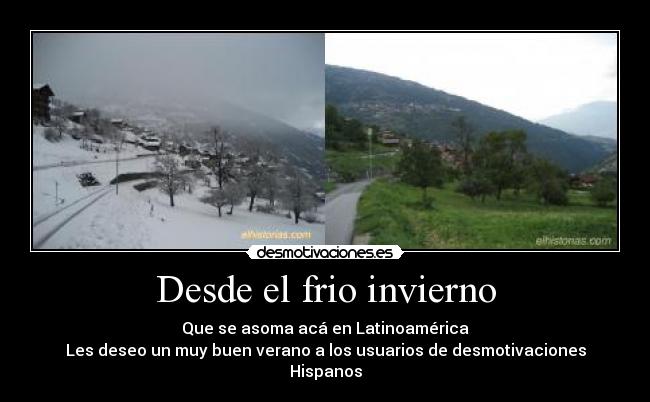 Desde el frio invierno -