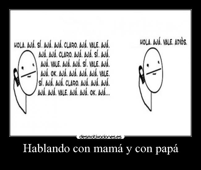 Hablando con mamá y con papá -