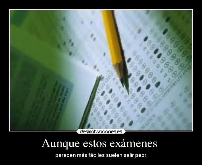 carteles examenes test examen mal desmotivaciones