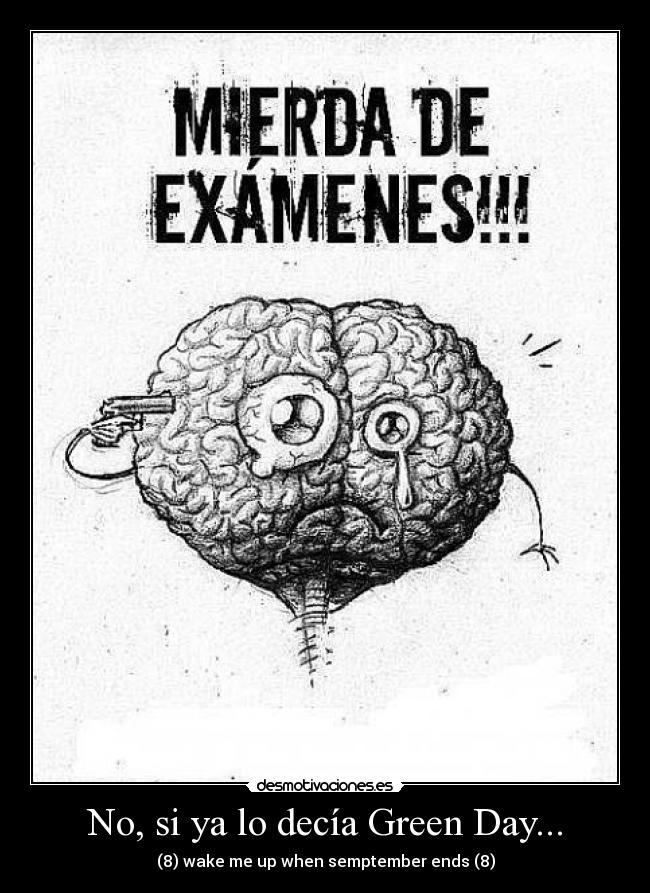No, si ya lo decía Green Day... - 