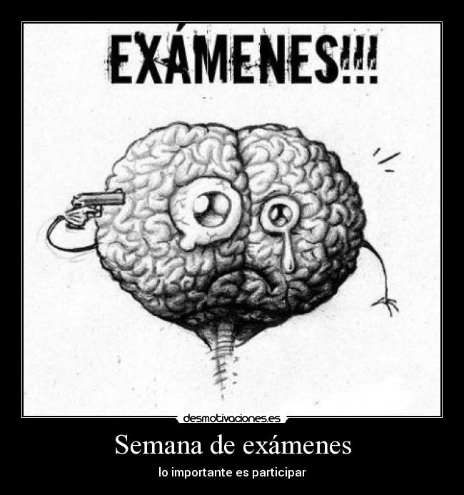 Semana de exámenes -