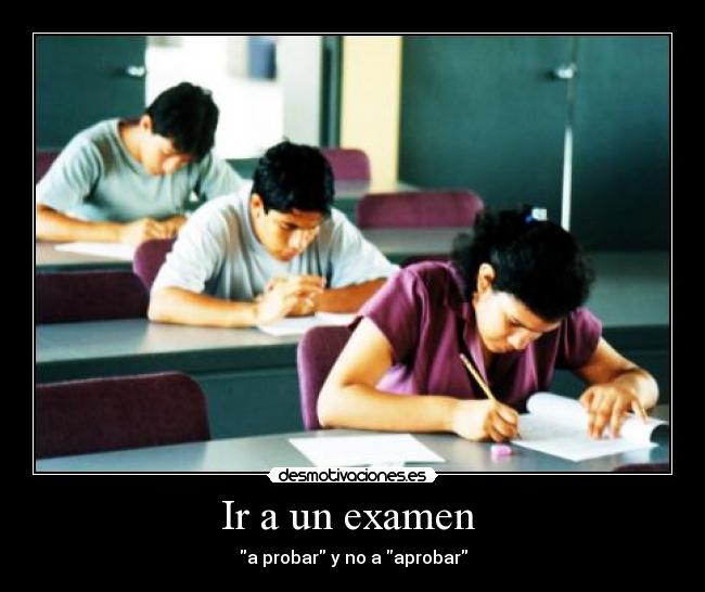 Ir a un examen -