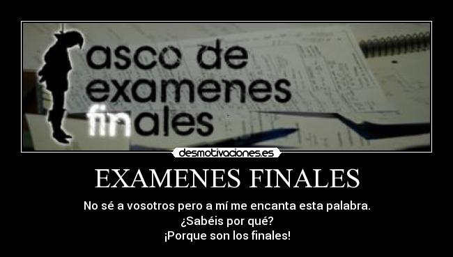 EXAMENES FINALES -