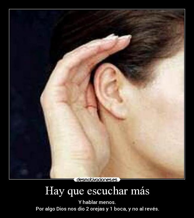 Hay que escuchar más - 