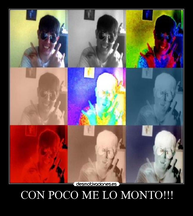 CON POCO ME LO MONTO!!! -