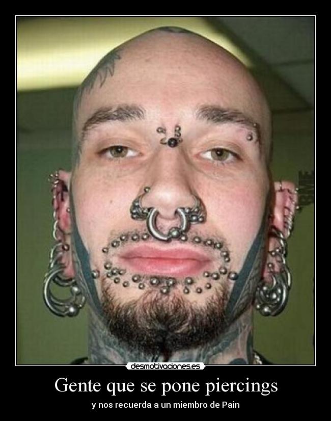 carteles piercing pain desmotivaciones