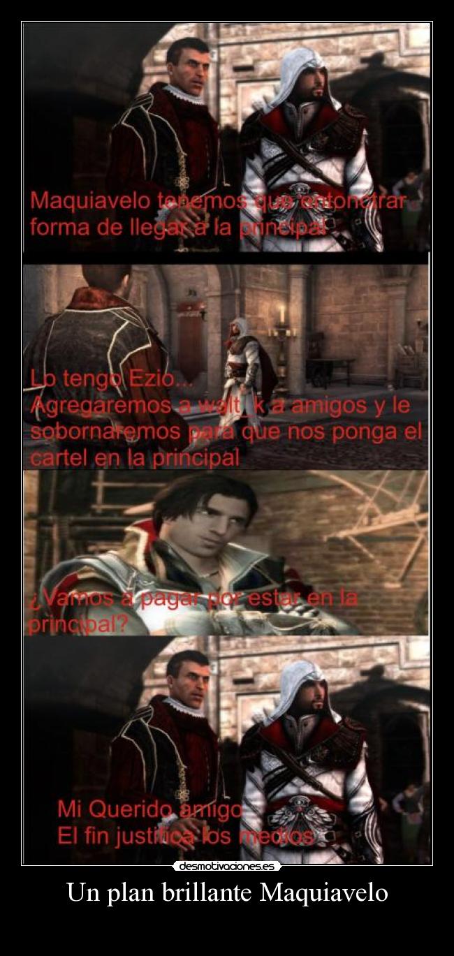 Un plan brillante Maquiavelo -