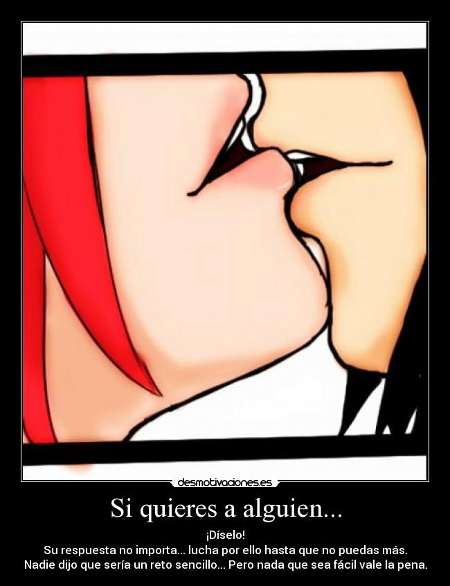 Si quieres a alguien... -