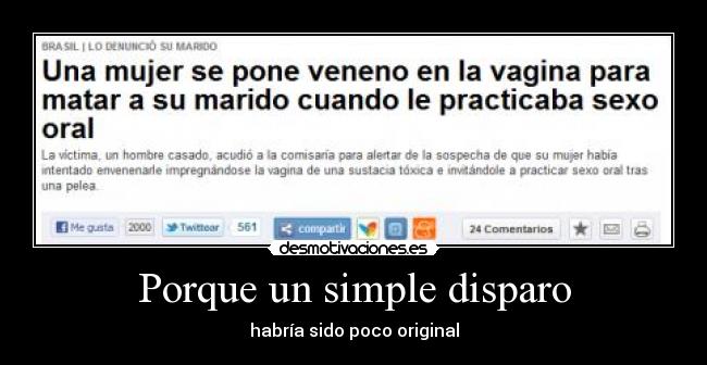 Porque un simple disparo -