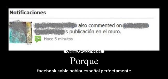 Porque - facebook sable hablar español perfectamente