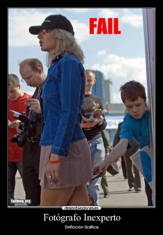 Fotógrafo Inexperto - Definción Gráfica