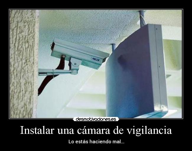 Instalar una cámara de vigilancia -