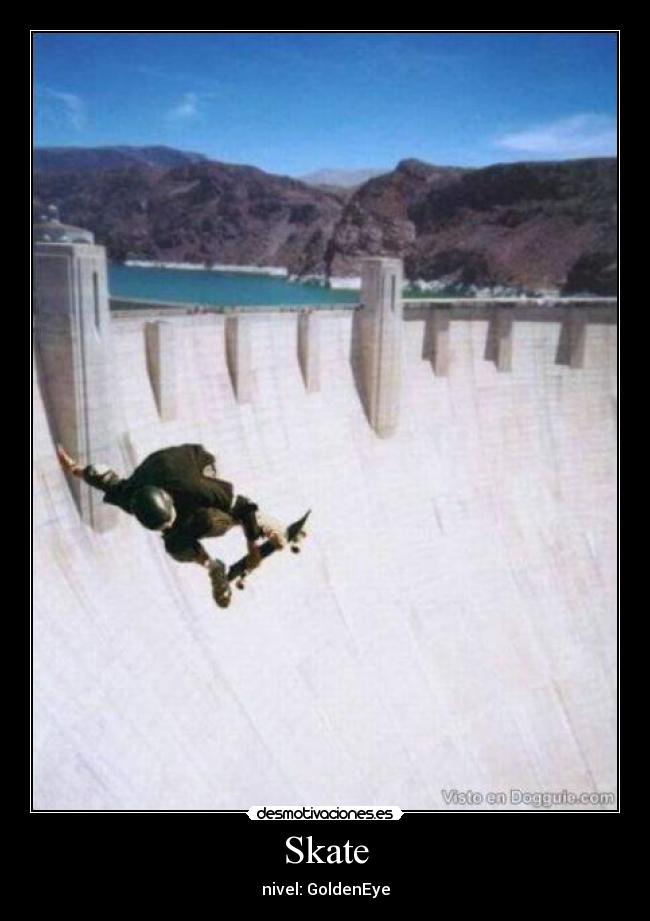 Skate - nivel: GoldenEye