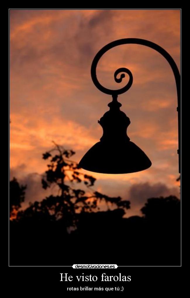He visto farolas - 