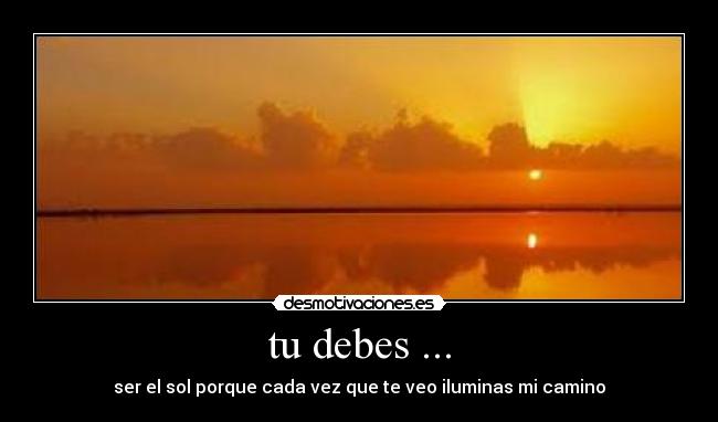tu debes ... -