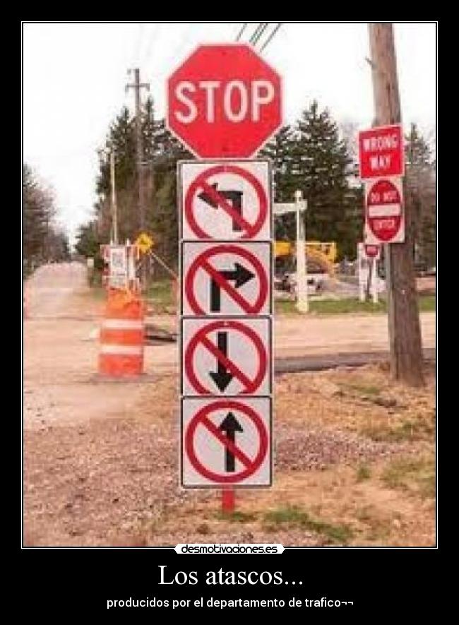 carteles trafico atasco departamento desmotivaciones