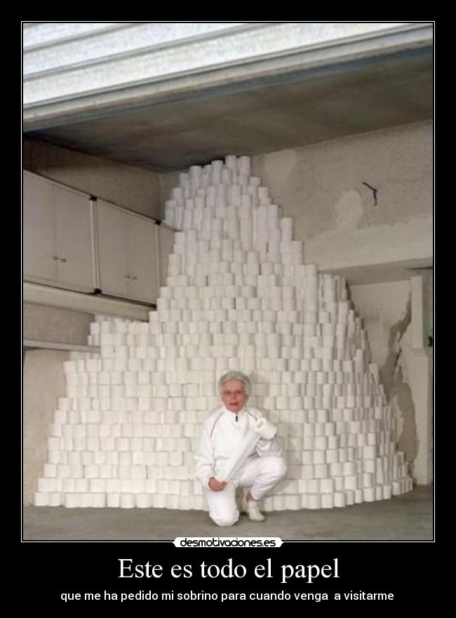 Este es todo el papel -