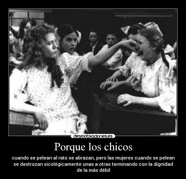 Porque los chicos -