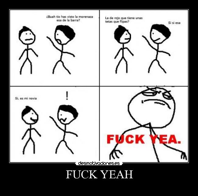 FUCK YEAH -
