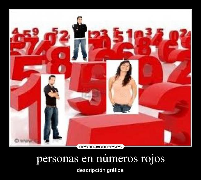 personas en números rojos - 