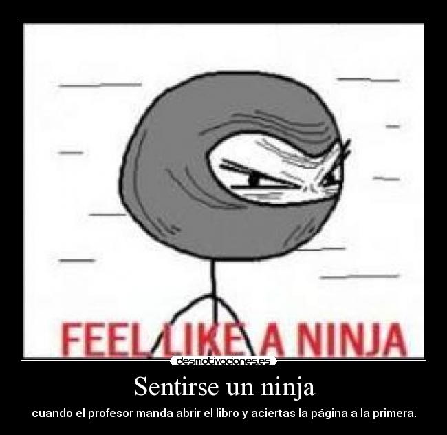 carteles sentirse ninja desmotivaciones