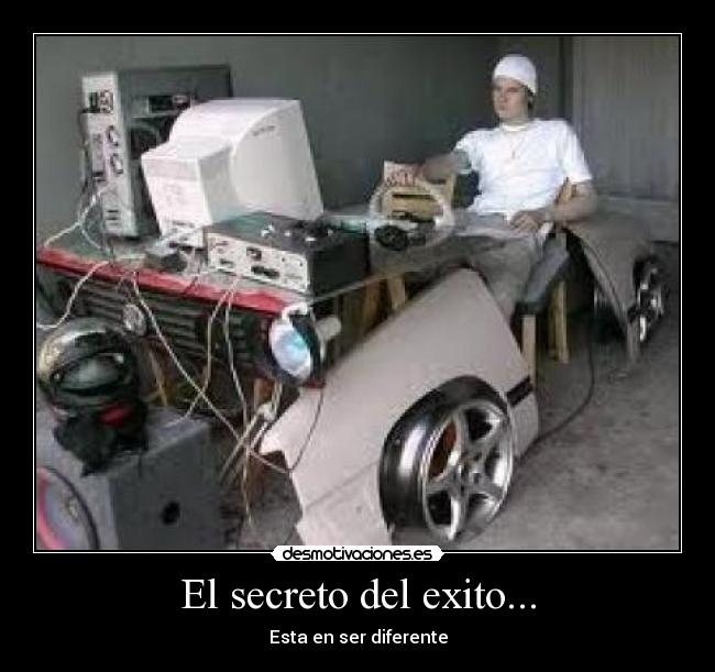El secreto del exito... -