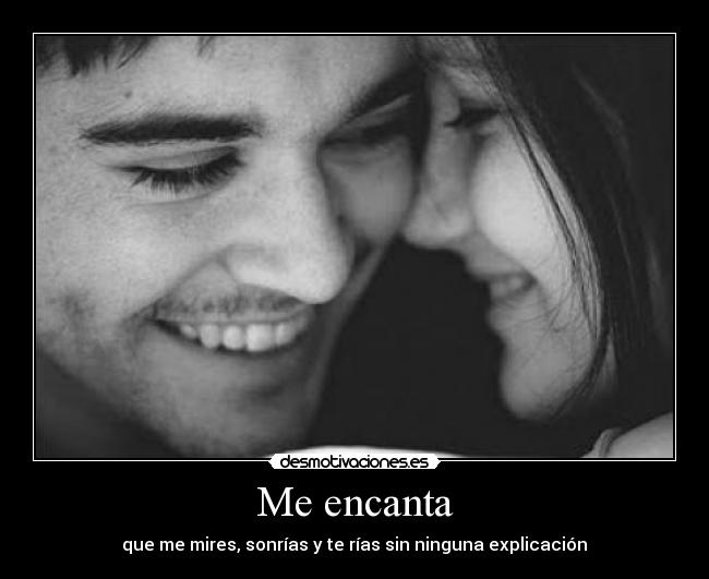   Me encanta   - 