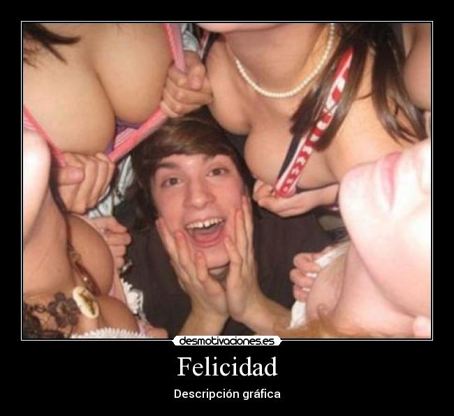 Felicidad -