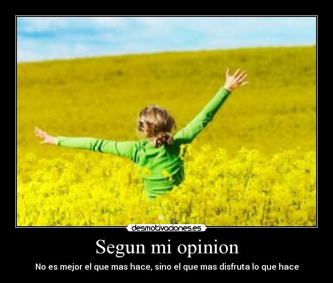 Segun mi opinion - 