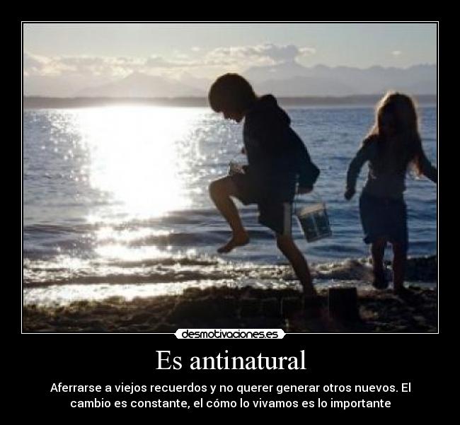Es antinatural -