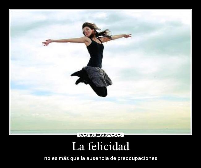 La felicidad - 