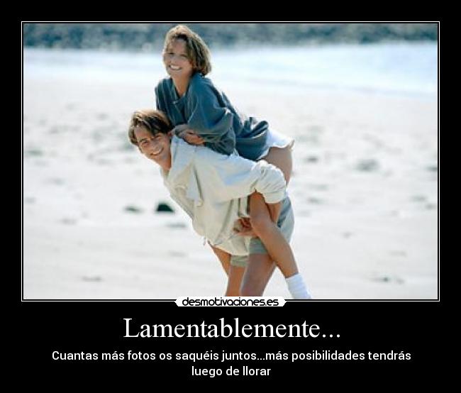 Lamentablemente... -