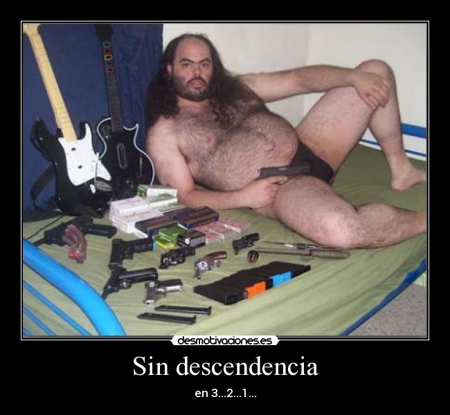 Sin descendencia - en 3...2...1...